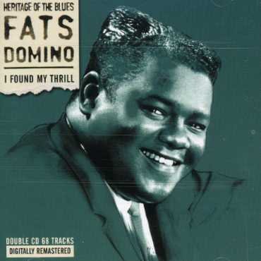 I Found My Thrill - Fats Domino - Muziek - BLUE ORCHID - 5023693320724 - 9 april 2011