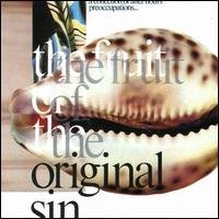 Fruit of the Original Sin / Various - Fruit of the Original Sin / Various - Musikk - Ltm - 5024545468724 - 21. august 2007