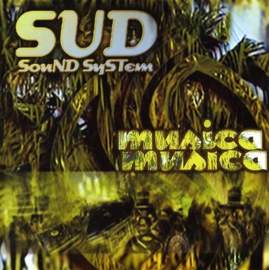 Cover for Sud Sound System · Musica Musica (CD)