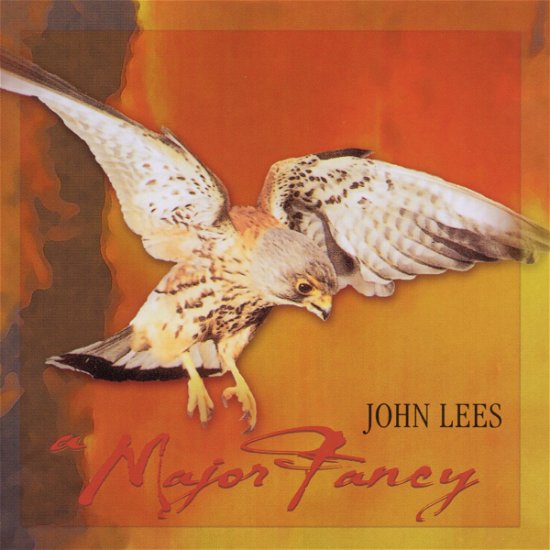 A Major Fancy - John Lees - Musik - EAGLE - 5034504110724 - 16. maj 2000