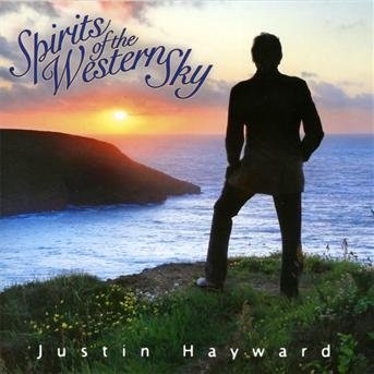Cover for Justin Hayward · Spirits Of The Western Sky (CD) (2013)
