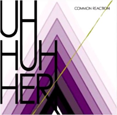 Common Reaction - Uh Huh Her - Musik - Nettwerk Records - 5037703079724 - 7 april 2017
