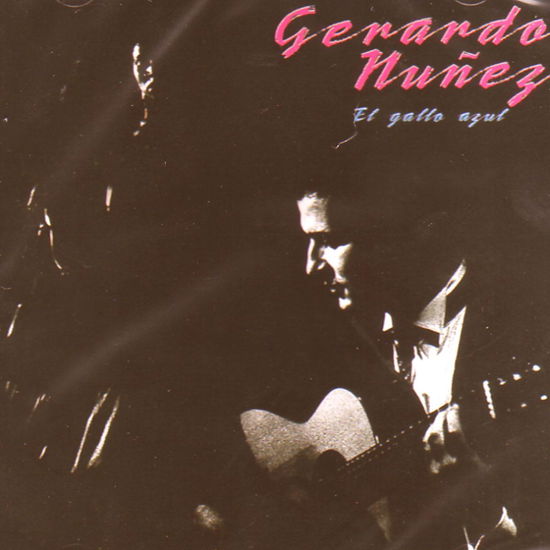 Cover for Gerardo Nunez · El Gallo Azul (CD) (2006)