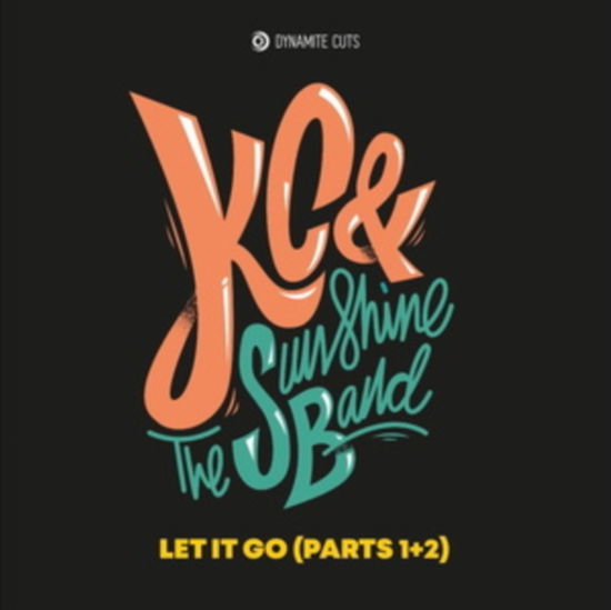 Let It Go - Kc & the Sunshine Band - Musik - DYNAMITE CUTS - 5050580800724 - 3. März 2023