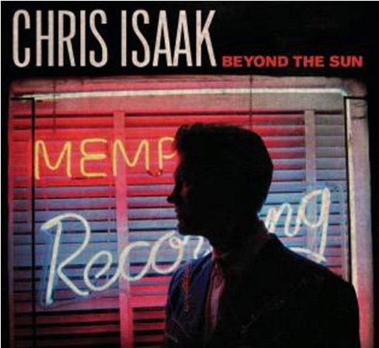 Cover for Chris Isaak · Beyond the Sun (CD) (2012)