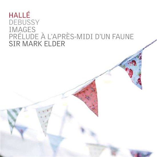 Images / Prelude a L'apres-midi D'un Faune - Halle / Sir Mark Elder - Musik - HALLE ORCHESTRA - 5065001341724 - 3. juli 2020