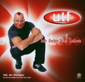 Cover for Ulf · Ich Liebe Das Leben (CD) (2003)