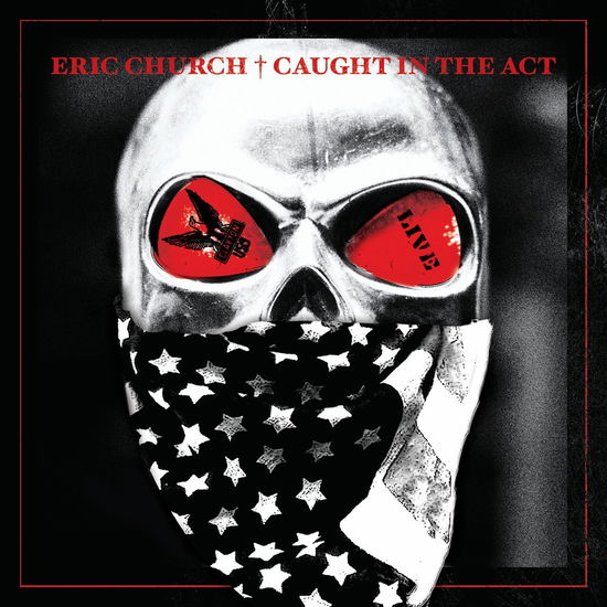 Cover for Eric Church · Live: Caught In The Act (CD) (2013)