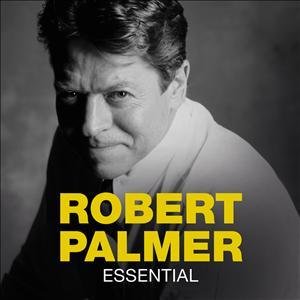 Cover for Robert Palmer · Essential (CD) (2011)