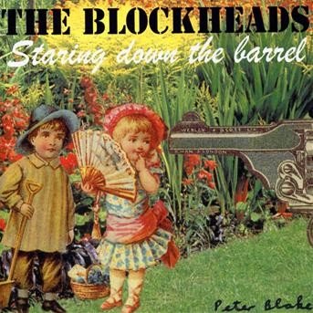 Staring down the barrel - The Blockheads - Musique - Emi - 5099969750724 - 2 avril 2009