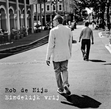 Cover for Rob De Nijs · Eindelijk Vrij (CD) (2010)