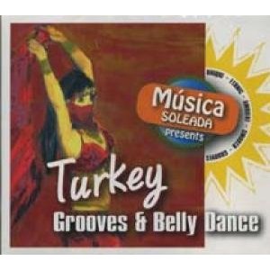 Cover for Musica Soleada Presents · Turkey / Grooves &amp; Belly Dance (CD) (2008)