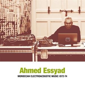 Moroccan Electroacoustic Music 1972-74 - Ahmed Essyad - Muzyka - SUB ROSA - 5411867115724 - 5 grudnia 2024