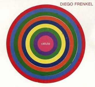 Cover for Diego Frenkel · Celula (CD) (2012)