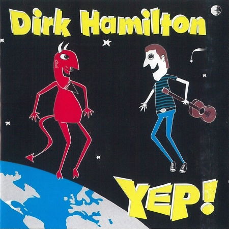 Cover for Dirk Hamilton · Yep (CD) [Deluxe edition] (2019)