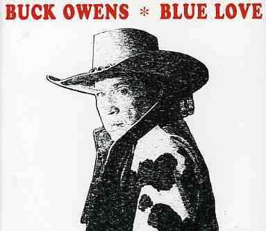 Cover for Buck Owens · Blue Love (CD) (2005)