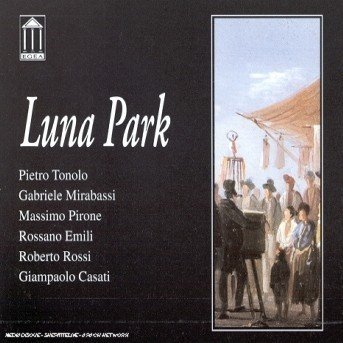 Cover for Pietro Tonolo · Luna Park (CD) (2021)