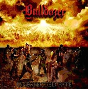 Cover for Bulldozer · Unexpected Fate (CD) [Digipak] (2009)
