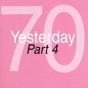 Cover for Various Artists · Yesterday 70 Part 4 (CD)