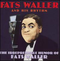 Irrepressible Humor Of... - Fats Waller - Musik - BLUE MOON - 8427328030724 - 28. juli 1997