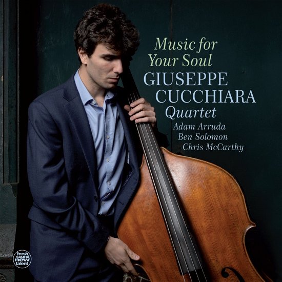 Cover for Giuseppe Cucchiara · Music For Your Soul (CD) (2024)