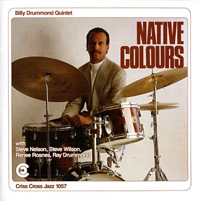Cover for Billy -Quintet- Drummond · Native Colours (CD) (1992)