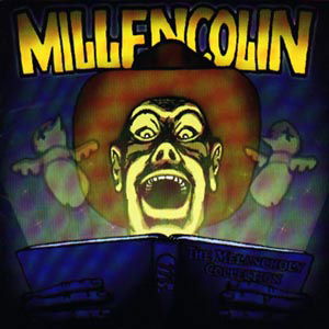 Millencolin · Melancholy Collection (CD) (2000)