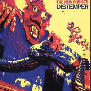 Distemper - New Christs - Musik - CITADEL - 9399612556724 - 17. juli 2017