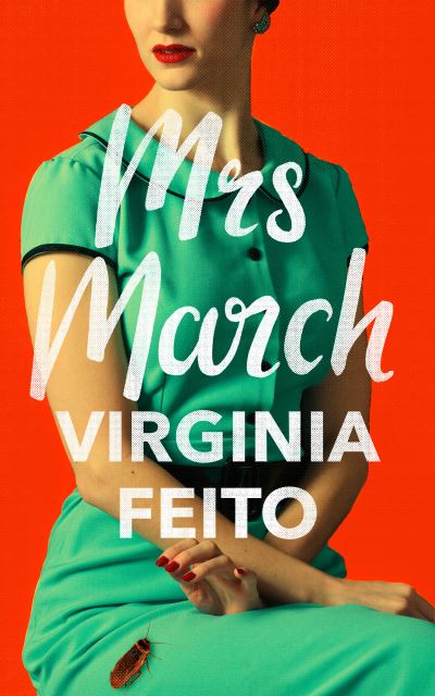 Cover for Virginia Feito · Mrs March (Paperback Book) (2021)