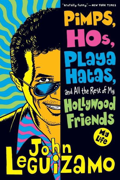 Cover for John Leguizamo · Pimps, Hos, Playa Hatas (Book) (2007)