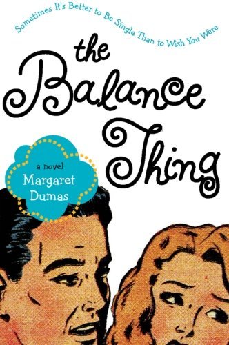 Cover for Margaret Dumas · The Balance Thing (Paperback Book) (2006)