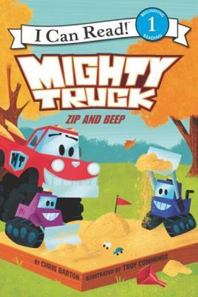 Cover for Chris Barton · Mighty Truck: Zip and Beep - I Can Read Level 1 (Paperback Book) (2018)