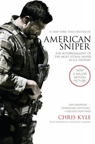 Cover for Chris Kyle · American Sniper: The Autobiography of the Most Lethal Sniper in U.S. Military History (Taschenbuch) [Movie Tie-in edition] (2015)