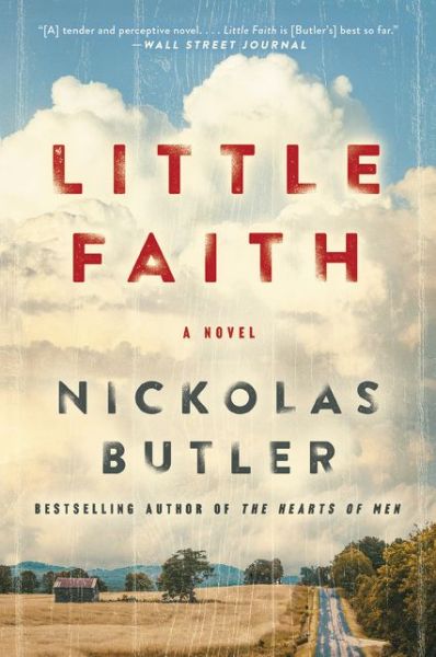 Cover for Nickolas Butler · Little Faith: A Novel (Paperback Bog) (2019)