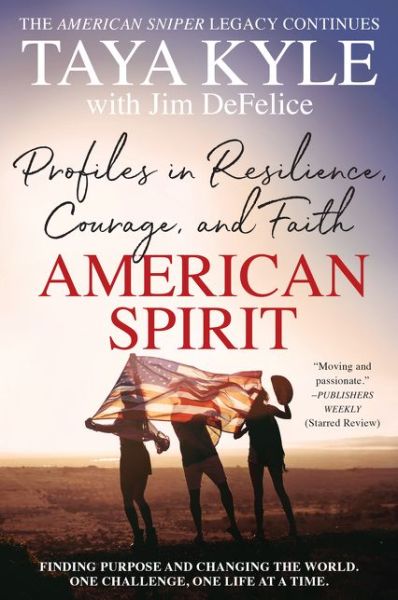 Cover for Taya Kyle · American Spirit: Profiles in Resilience, Courage, and Faith (Paperback Book) (2020)