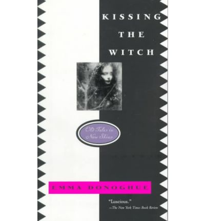 Kissing the Witch: Old Tales in New Skins - Emma Donoghue - Books - HarperCollins - 9780064407724 - September 13, 2024
