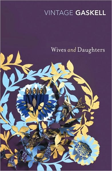 Wives and Daughters - Elizabeth Gaskell - Livros - Vintage Publishing - 9780099540724 - 2 de setembro de 2010