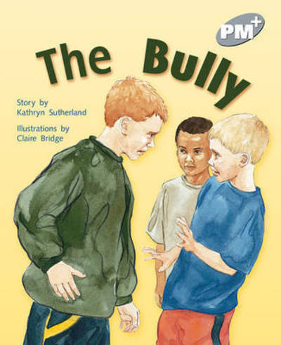 Cover for Kathryn Sutherland · The Bully (Paperback Book) [New edition] (2001)