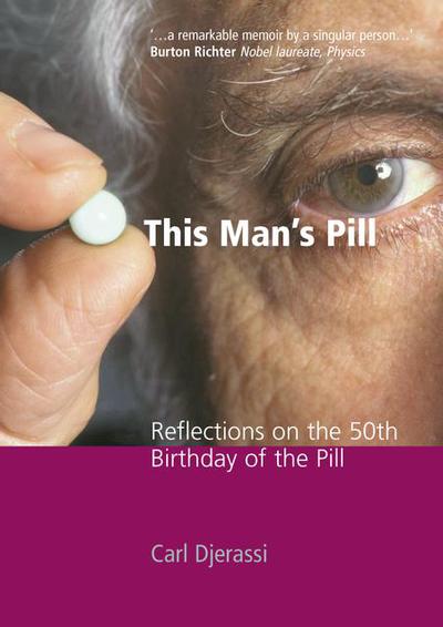 Cover for Carl Djerassi · This Man's Pill (Book) (2001)