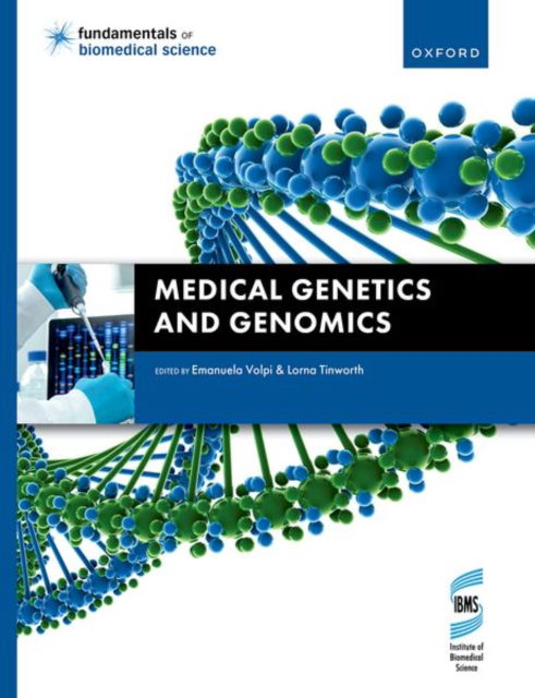 Cover for Volpi, Emanuela (Professor, Professor, University of Westminster) · Medical Genetics and Genomics - Fundamentals of Biomedical Science (Paperback Book) (2025)