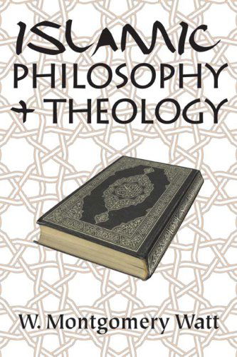 Cover for W. Montgomery Watt · Islamic Philosophy and Theology (Paperback Book) (2008)