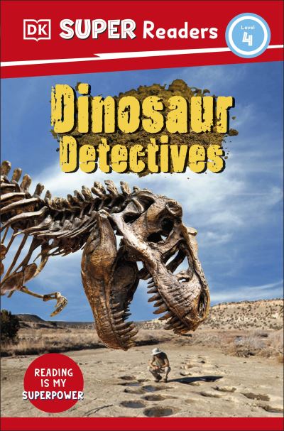 Cover for Dk · DK Super Readers Level 4: Dinosaur Detectives - DK Super Readers (Pocketbok) (2023)