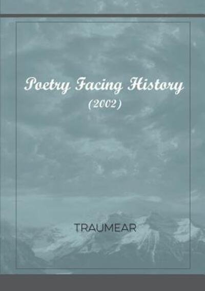 Cover for Traumear · Poetry Facing History (Paperback Bog) (2018)