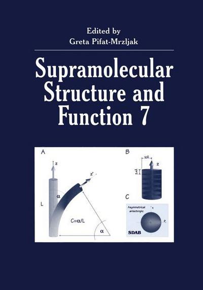 Cover for Greta Pifat-mrzljak · Supramolecular Structure and Function 7 (Hardcover Book) [2001 edition] (2001)