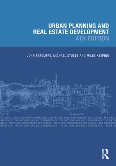 Cover for Ratcliffe, John (Dublin Institute, Ireland) · Urban Planning and Real Estate Development - Natural and Built Environment Series (Innbunden bok) (2021)