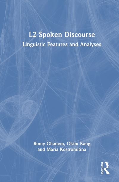 Cover for Romy Ghanem · L2 Spoken Discourse: Linguistic Features and Analyses (Hardcover Book) (2023)