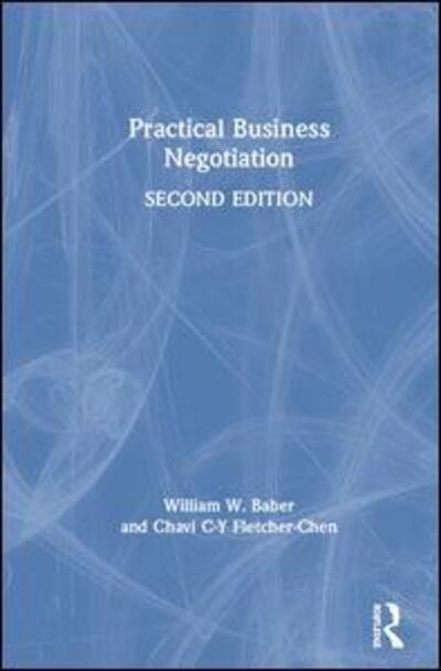 Cover for Baber, William W. (Kyoto University, Japan) · Practical Business Negotiation (Inbunden Bok) (2020)