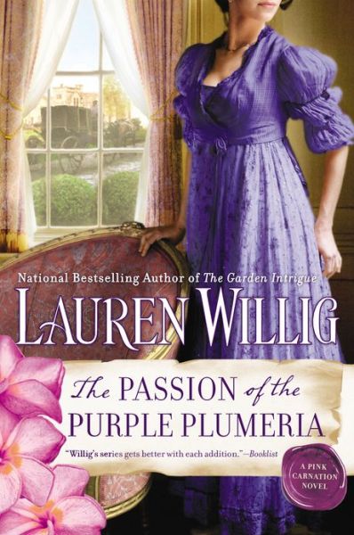 Cover for Lauren Willig · The Passion Of The Purple Plumeria: A Pink Carnation Novel (Taschenbuch) (2013)