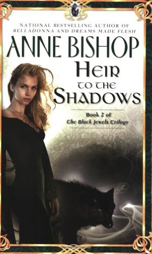 Cover for Anne Bishop · Heir to the Shadows: the Black Jewels Trilogy 2 (Paperback Bog) [1st edition] (1999)