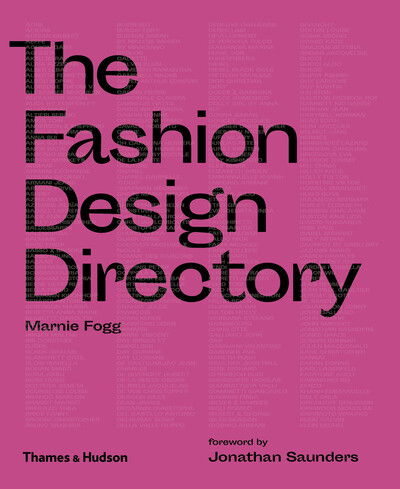 The Fashion Design Directory - Marnie Fogg - Books - Thames & Hudson Ltd - 9780500295724 - June 11, 2020